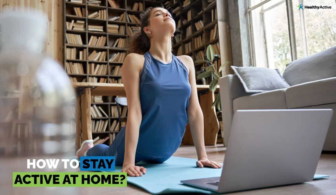 how to stay active at home