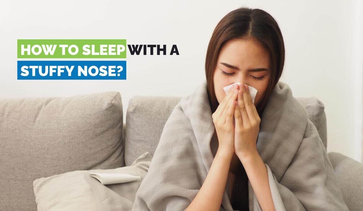 how to sleep with a stuffy nose