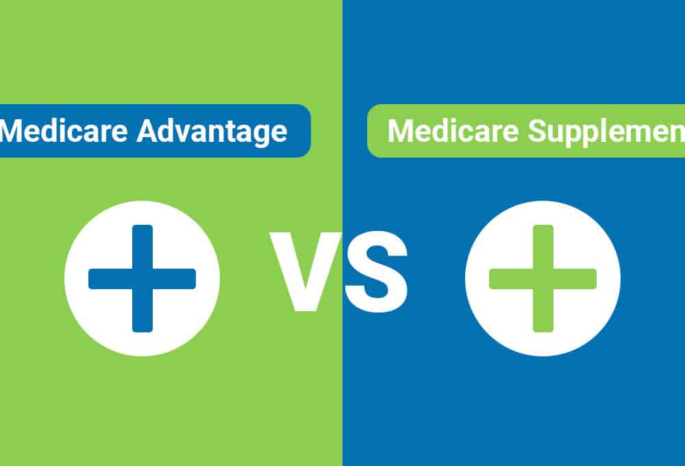 Medicare Advantage Vs. Medicare Supplement