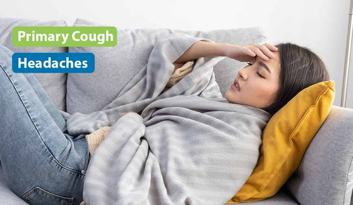 Primary Cough Headaches