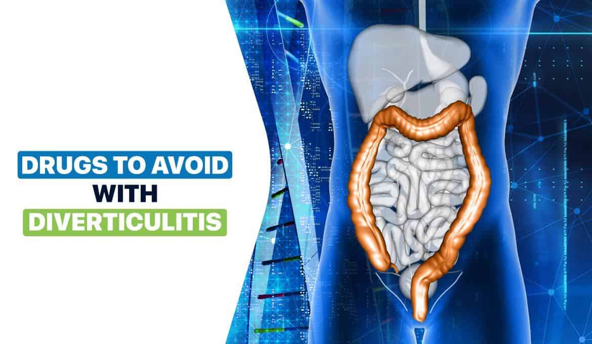 Drugs to Avoid With Diverticulitis
