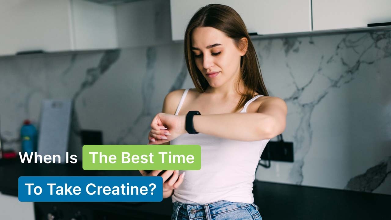 When Is the Best Time to Take Creatine