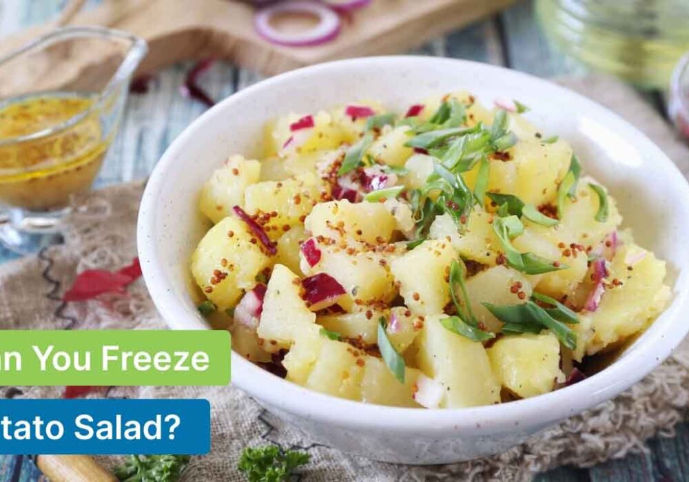 Can You Freeze Potato Salad